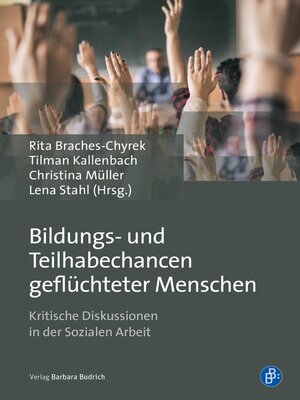 cover image of Bildungs- und Teilhabechancen geflüchteter Menschen